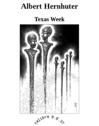 Hernhuter Albert — Texas Week
