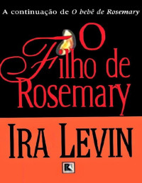 Ira Levin — O filho de Rosemary