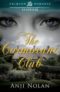 Anji Nolan — The Cormorant Club
