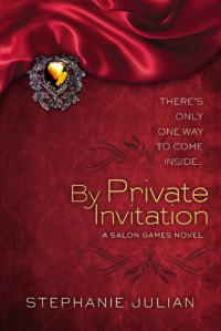 Julian Stephanie — By Private Invitation