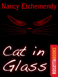 Etchemendy Nancy — Cat in Glass - (SSC)