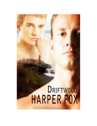 Fox Harper — Driftwood