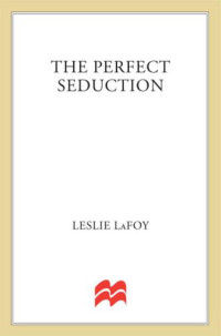 Lafoy Leslie — The Perfect Seduction