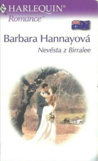 Barbara Hannay — Nevěsta z Birralee