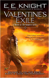 E.E. Knight — Valentine's Exile - Vampire Earth, Book 5