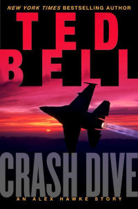 Bell Ted — Crash Dive: An Alex Hawke Story