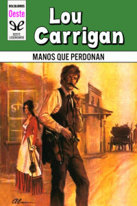 Lou Carrigan — Manos que perdonan