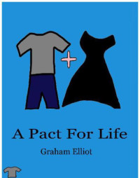 Graham Elliot — A Pact For Life