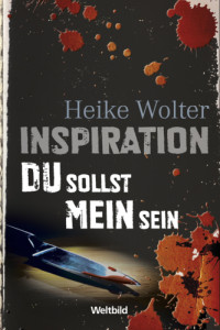 Wolter Heike — Inspiration Du sollst mein sein!