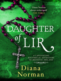 Diana Norman — Daughter of Lir