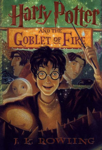 Rowling, Joanne Kathleen — Harry Potter and the Goblet of Fire