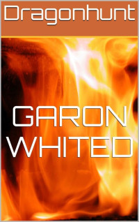 Whited Garon — Dragonhunt