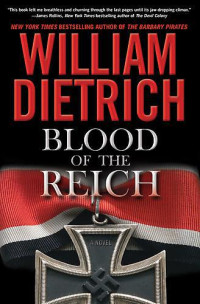 Dietrich William — Blood of the Reich