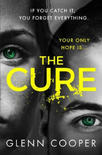 Glenn Cooper — The Cure