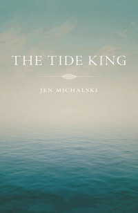 Michalski Jen — Tide King