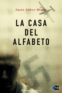 Adler-Olsen, Jussi — La casa del alfabeto