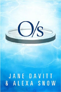 Jane Davitt, Alexa Snow — O/s