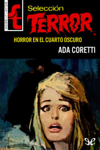 Ada Coretti — Horror en el cuarto oscuro