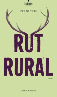 Paul Rousseau — Rut rural