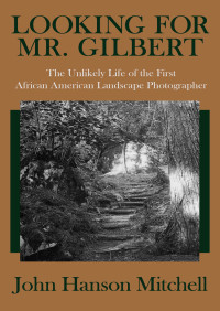 Mitchell, John Hanson — Looking for Mr. Gilbert