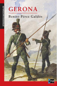 Benito Pérez Galdós — Gerona