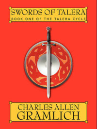 Charles Allen Gramlich — Swords of Talera