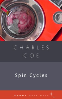 Charles Coe — Spin Cycles