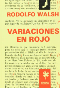 Rodolfo Walsh — Variaciones en rojo