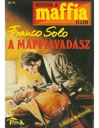 Franco Solo — A maffiavadász
