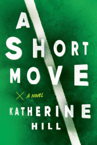 Katherine Hill — A Short Move