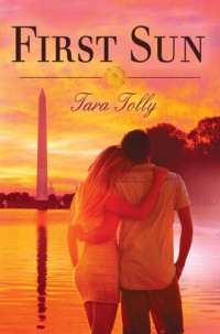 Tara Tolly — First Sun