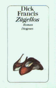 Francis Dick — Zügellos