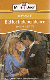 Whittal Yvonne — Bid for Independence