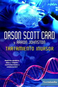 Orson Scott Card & Aaron Johnston — Tratamiento invasor
