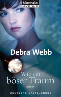 Webb Debra — Wie ein böser Traum
