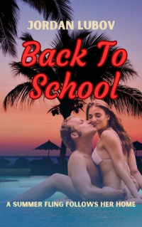 Jordan Lubov — Back To School