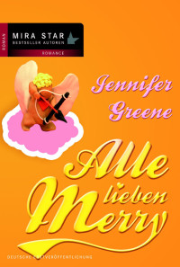 Greene Jennifer — Alle lieben Merry