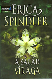 Erica Spindler — A sátán virága