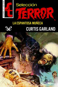 Curtis Garland — La espantosa muñeca