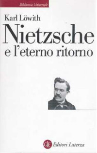Karl Löwith — Nietzsche e l'eterno ritorno