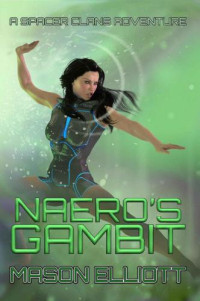 Elliott Mason — Naero's Gambit