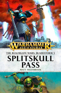 Westbrook Matt — Splitskull Pass