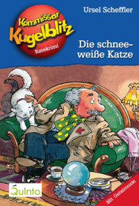 Scheffler Ursel — Die schneeweiße Katze