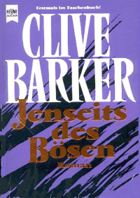 Barker Clive — Jenseits des Bösen