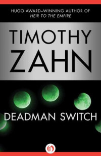 Zahn Timothy — Deadman Switch