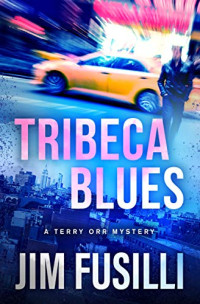 Fusilli Jim — Tribeca Blues