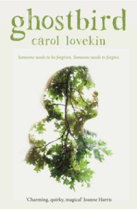 Lovekin Carol — Ghostbird