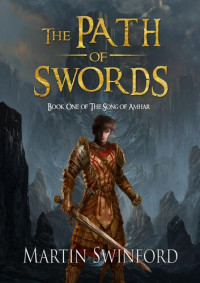 Martin Swinford — The Path of Swords