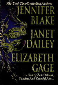 Jennifer Blake, Janet Dailey, Elizabeth Gage — Unmasked: Love in Three-Quarter Time\The Taming of Katharina\Tapestry