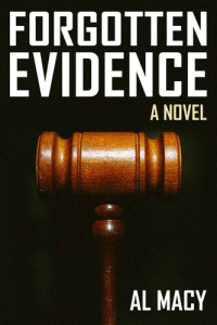 Al Macy — Forgotten Evidence